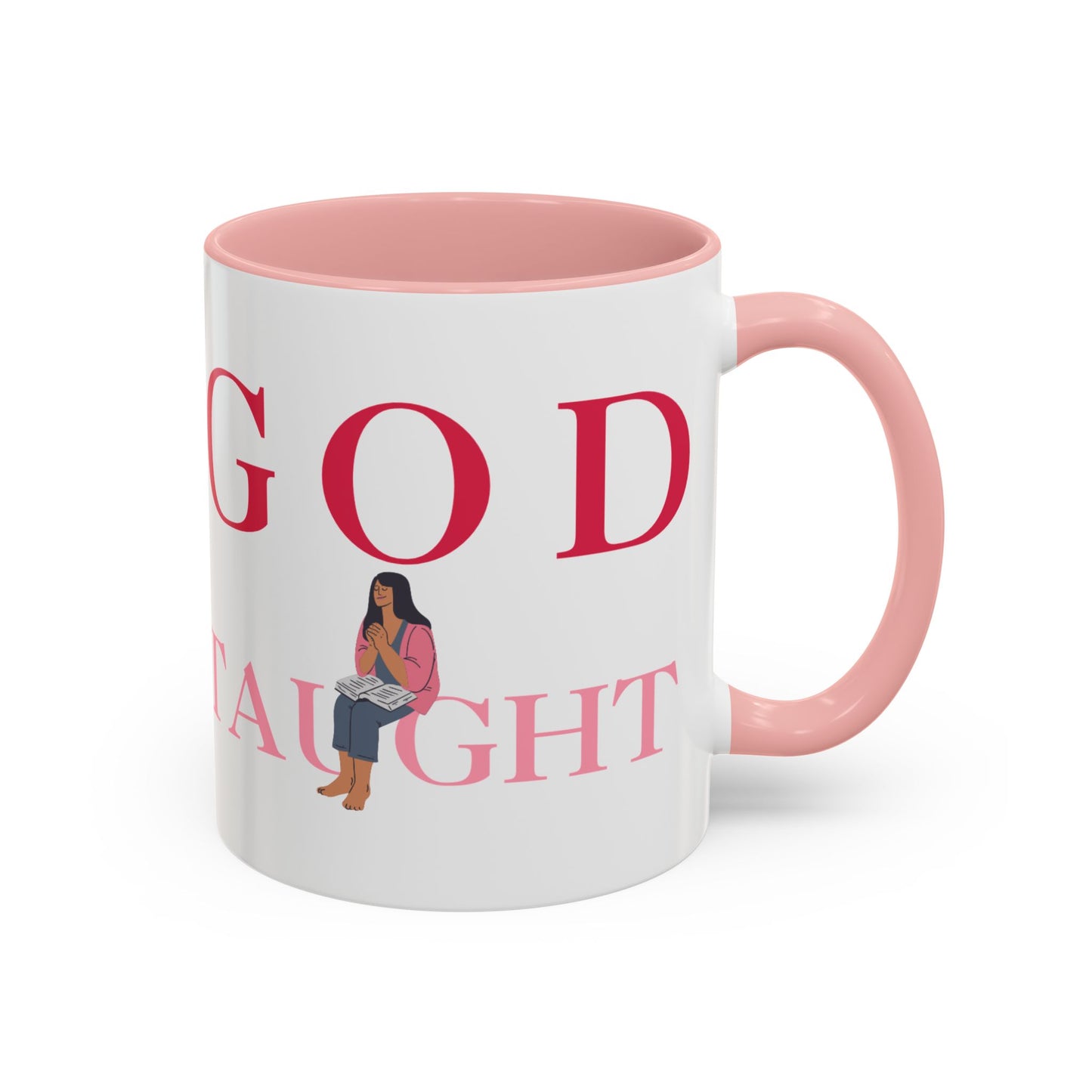 God Taught Coffee Cup with Pink Interior – Inspirational Christian Mug