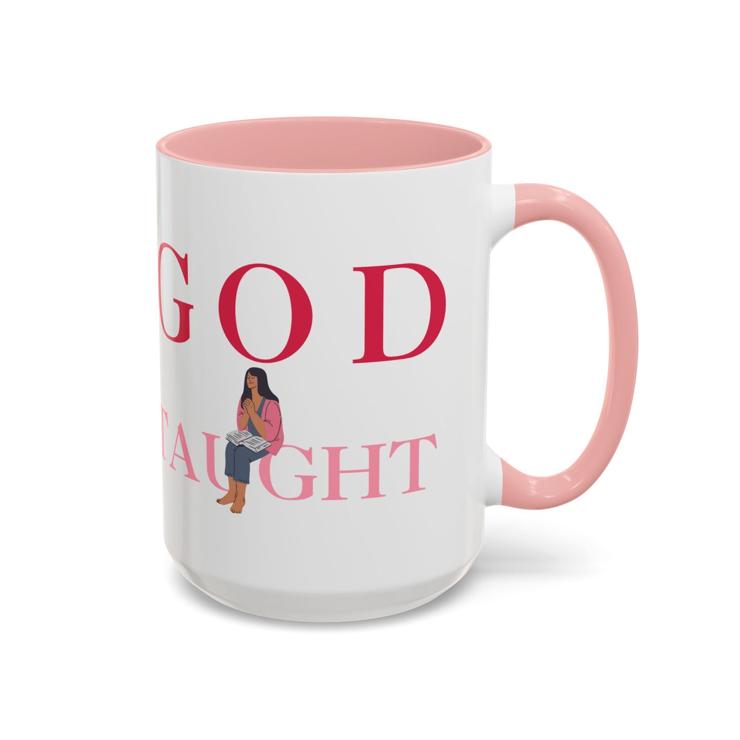 God Taught Coffee Cup with Pink Interior – Inspirational Christian Mug