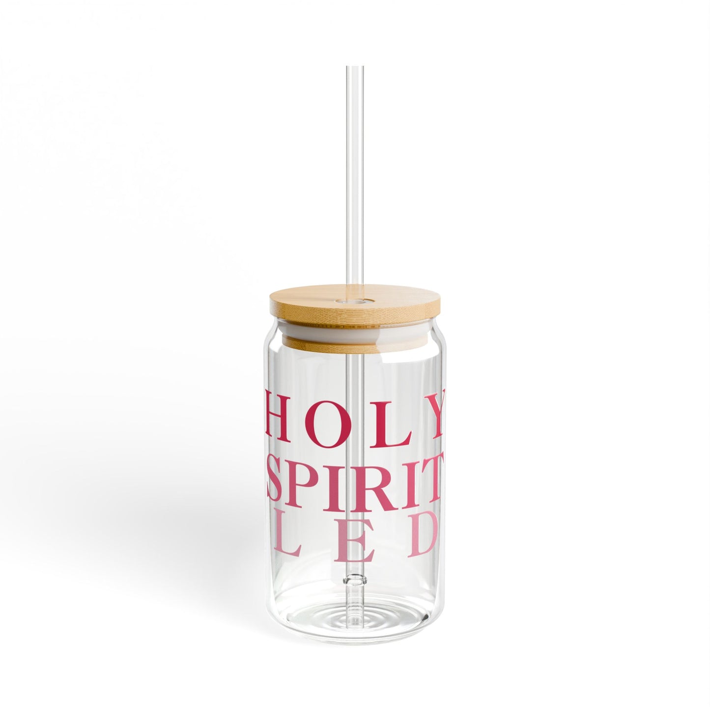 Holy Spirit Led Christian Sipper Glass 16oz