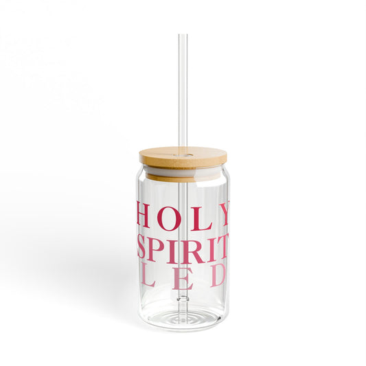 Holy Spirit Led Christian Sipper Glass 16oz