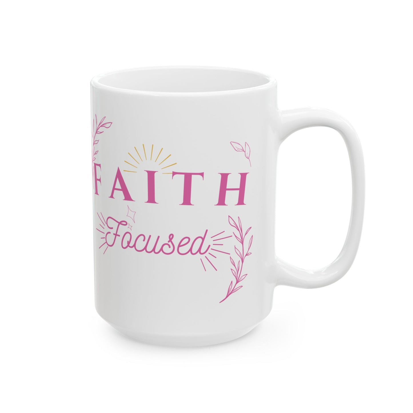 Pink Faith Focused Coffee Mug (11oz,15oz)